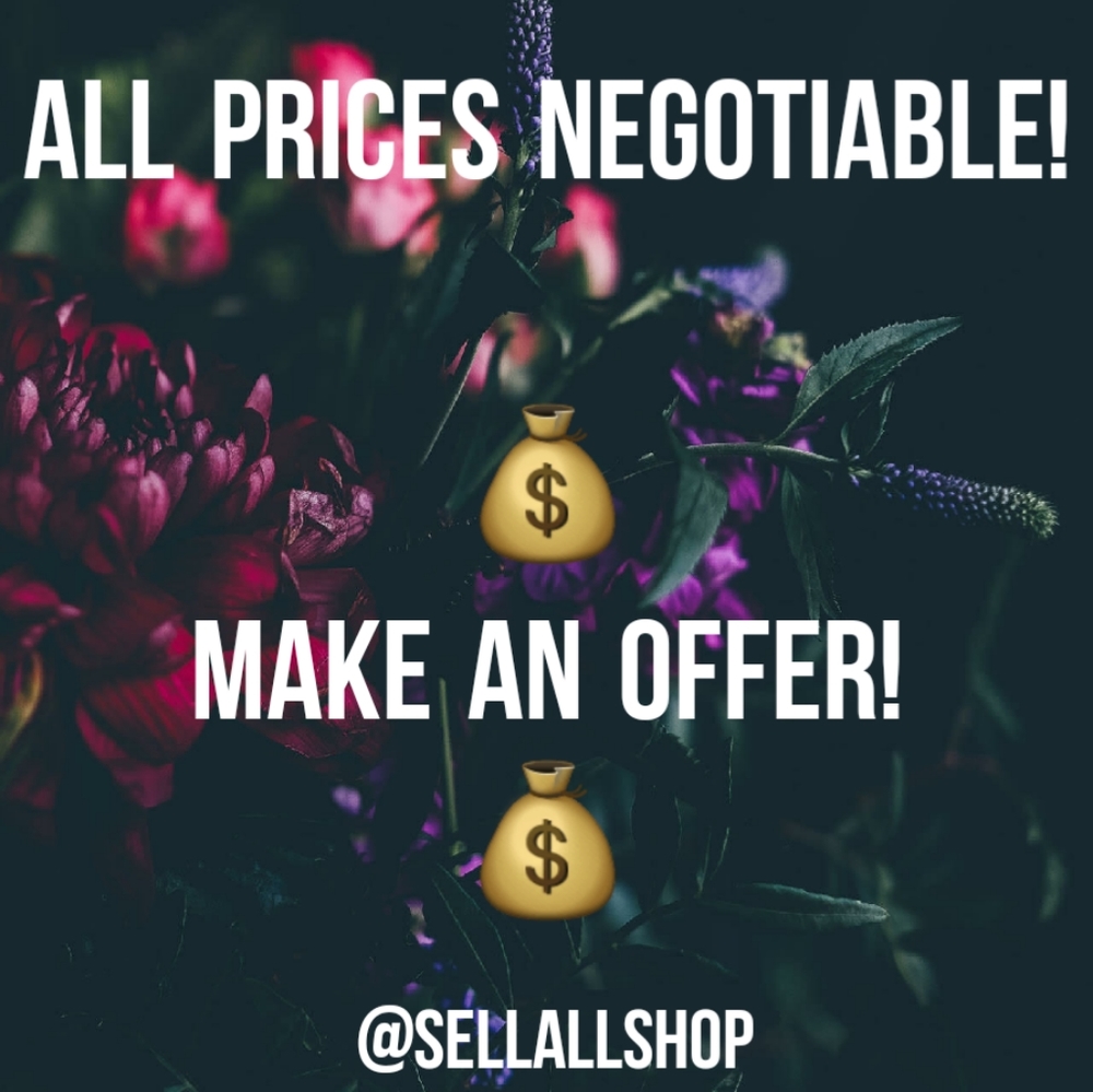Make an offer all prices are negotiable.